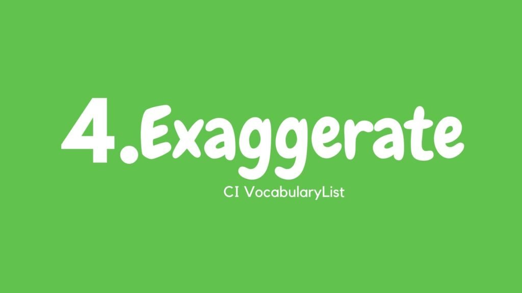 exaggerate meaning