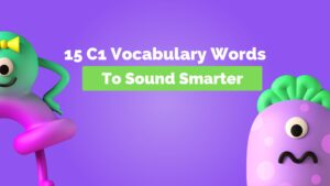 c1 vocabulary words list adjectives and phrasal verbs