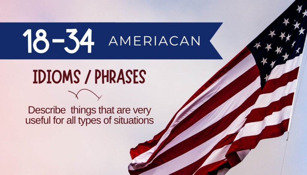 American Idioms and Phases