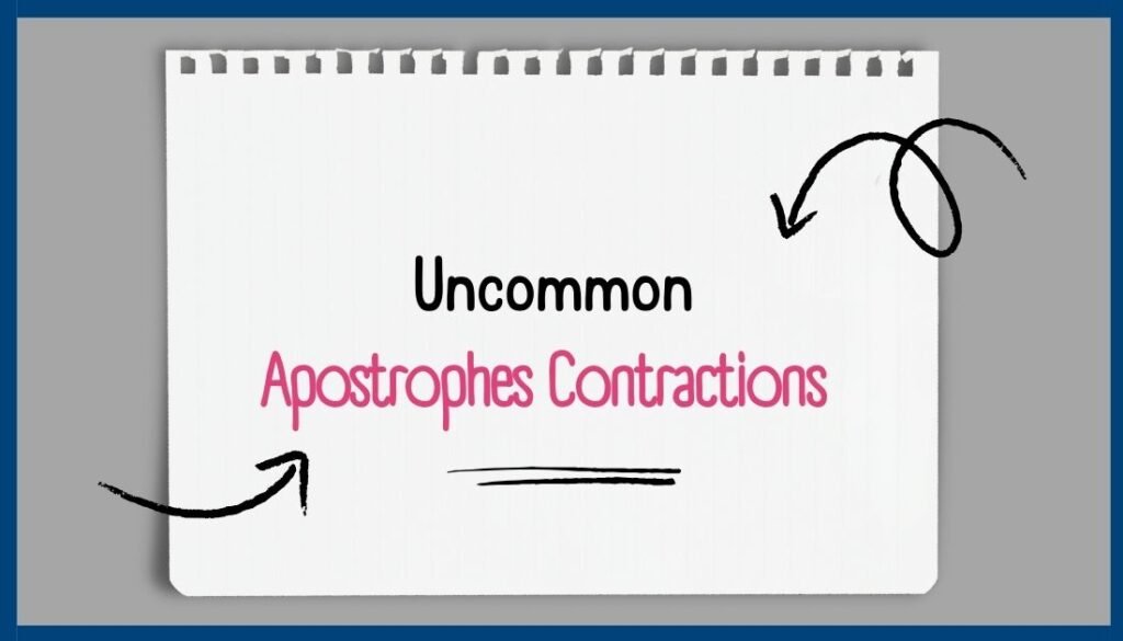 How to Use Apostrophes Properly: English Grammar Guide