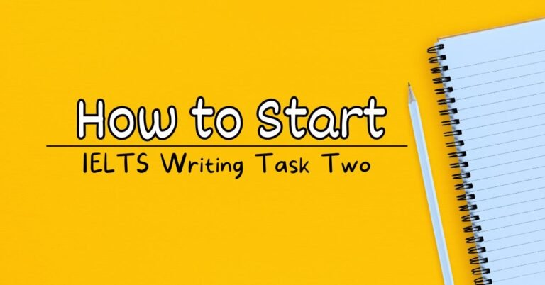 How to Start Task 2 in IELTS