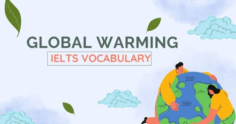 Global Warming IELTS Vocabulary