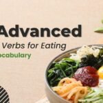 20 Advanced English Verbs for Eating: Eating Vocabulary