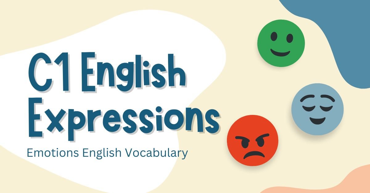 C1 English Expressions Emotions English Vocabulary