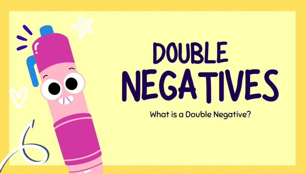 what is a double negative?