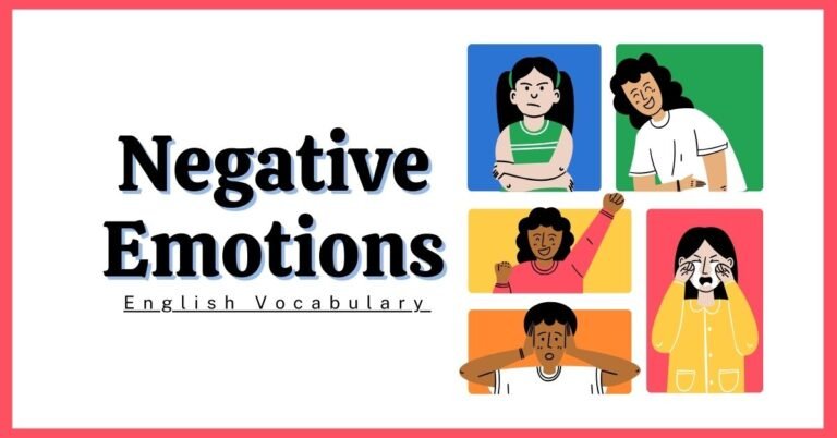 10 C1 Negative Emotions English Vocabulary