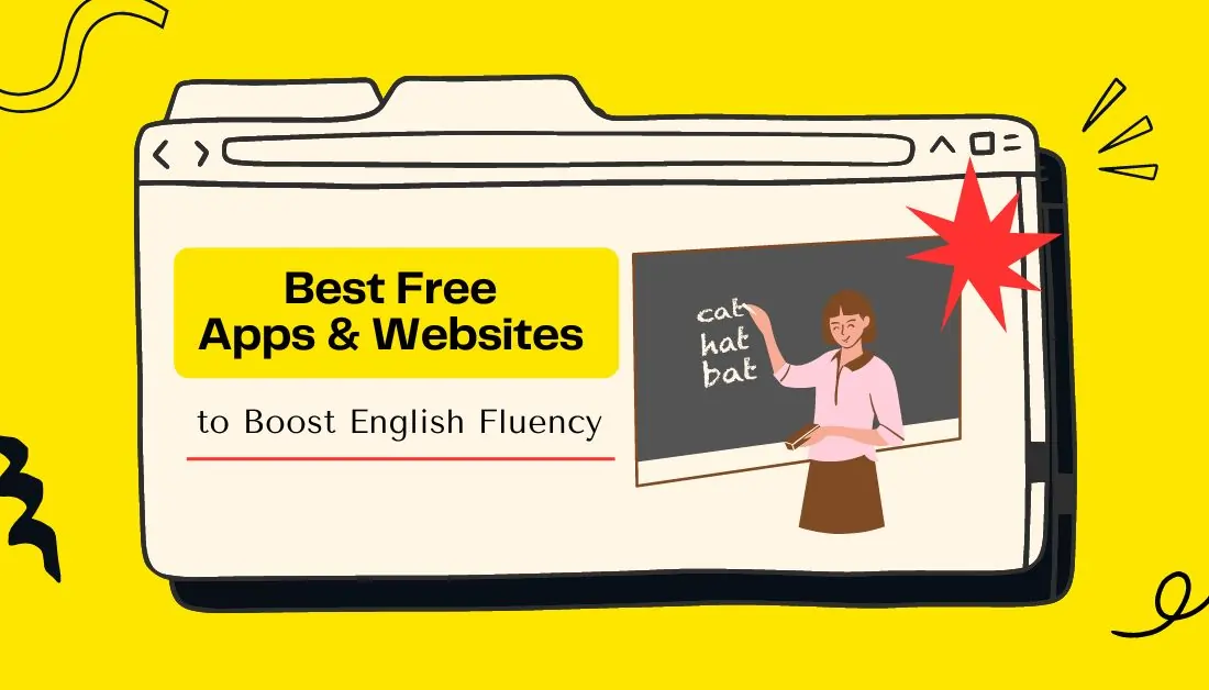 Best Free Apps and Websites to Boost English Fluency