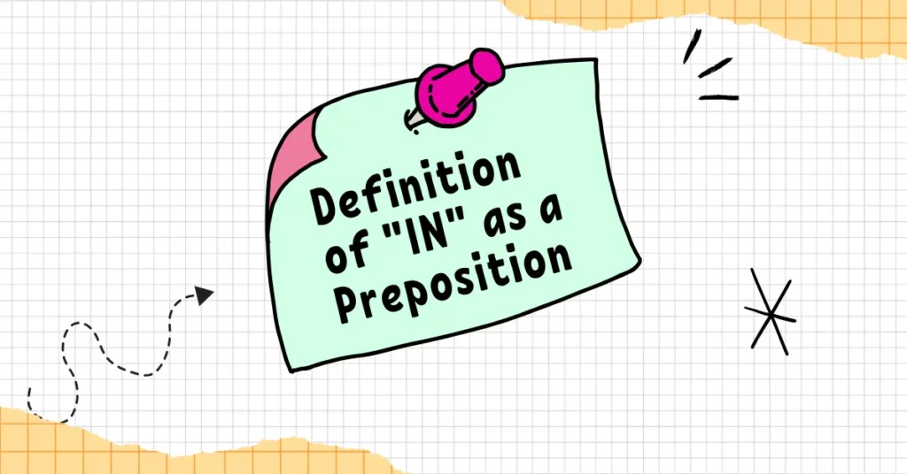 Definition of "IN" as a Preposition