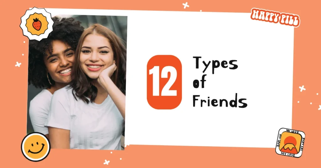 Friendship - Types of Friends