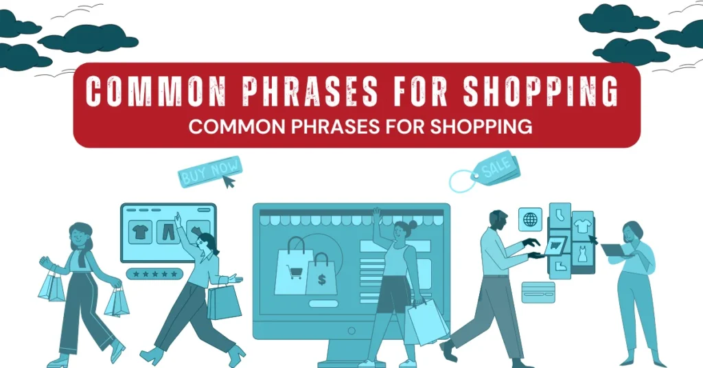 Common Phrases for Shopping - Shopping Vocabulary