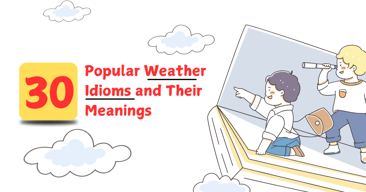 The Most Popular Weather Idioms