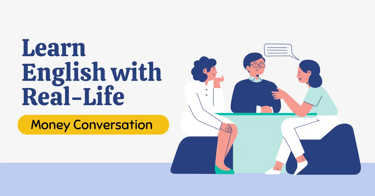 How to Talk About Money - Real Life Money Conversation