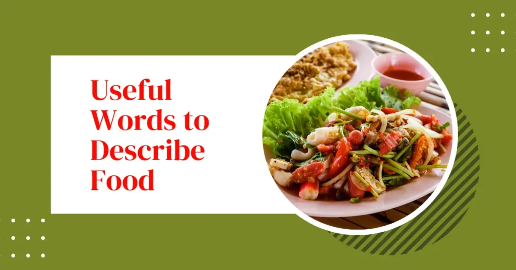 29 Useful Words to Describe Food 1