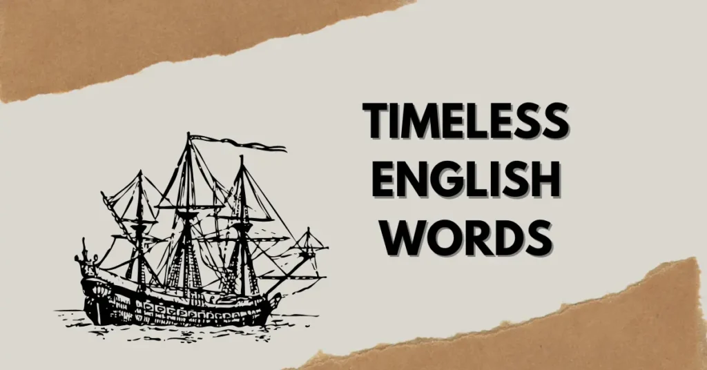 81 Old English Words to Enrich Your Vocabulary 2