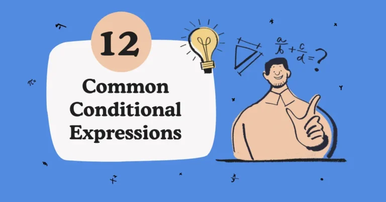 12 Common Conditional Expressions: Learn, Practice, and Master