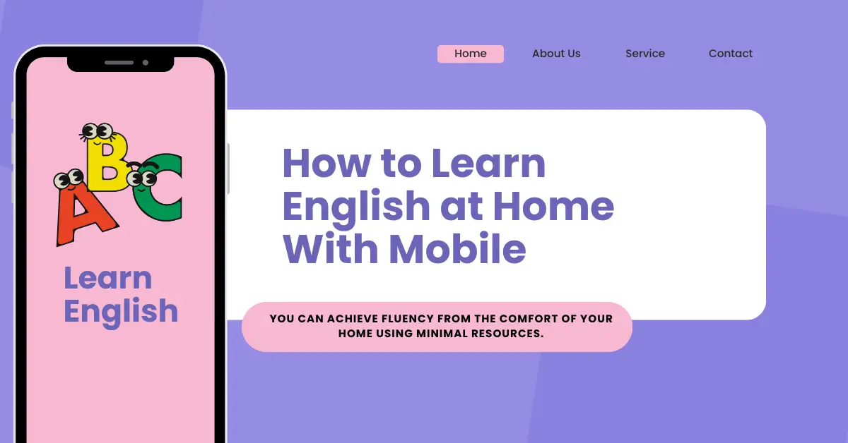 How to Learn English at Home With Mobile