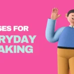 Advanced English Phrases for Everyday Speaking