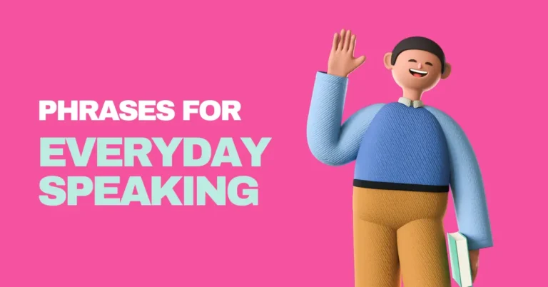 Advanced English Phrases for Everyday Speaking