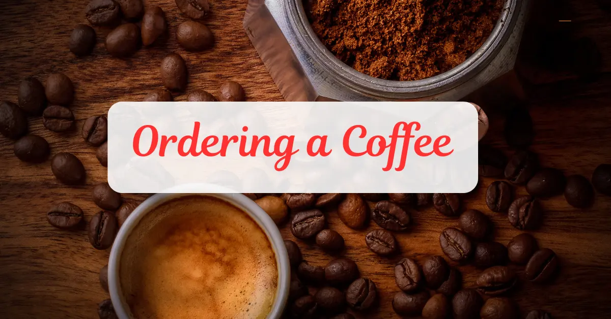 Ordering a Coffee at C1 C2 Level - Advanced English