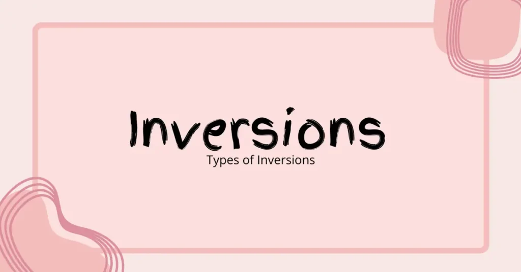 Types of Inversions