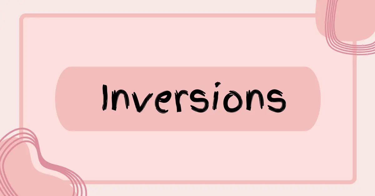 Types of Inversions