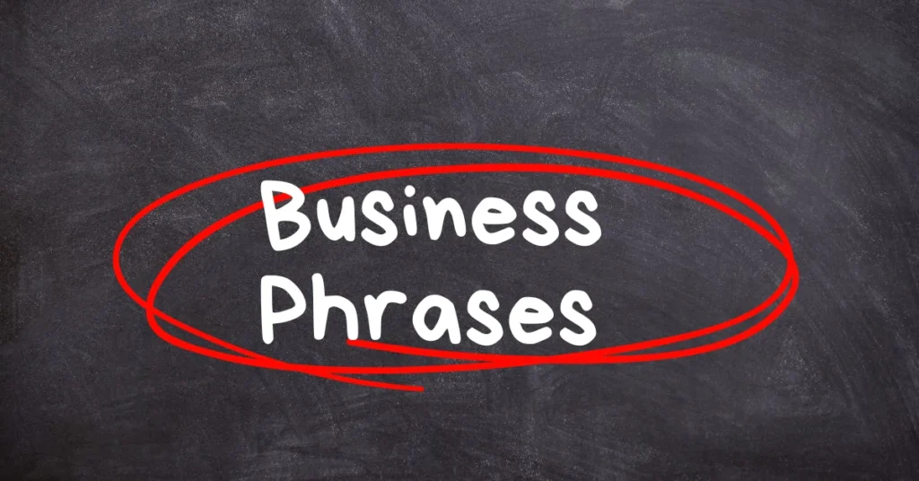 SHORT Business Phrases