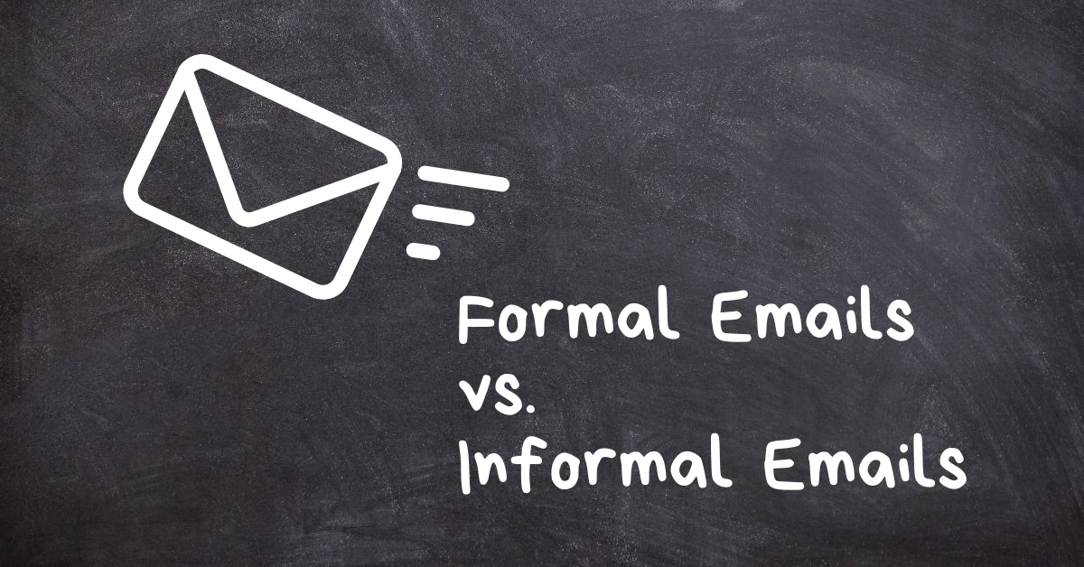 Difference Between Formal vs. Informal Emails