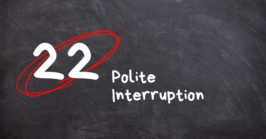 Polite Interruption Phrases