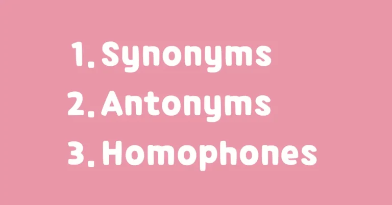 Synonyms, Antonyms, and Homophones Boost Your Vocabulary!